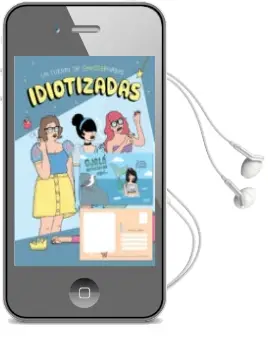 Descargar AudioLibro Pack Verano Idiotizadas de Moderna De Pueblo año 2018