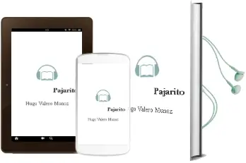 Descargar AudioLibro Pajarito de Hugo Valero Muñoz año 2018