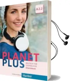 Descargar AudioLibro Planet Plus A2.2 Arbeitsb.(Ejerc.) de Varios Autores año 2018