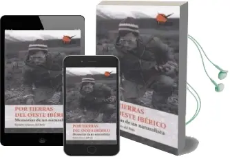 Descargar AudioLibro Por Tierras del Oeste Iberico: Memorias de un Naturalista de Grande Del Brio año 2018