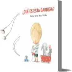 Descargar AudioLibro ¿Qué es Esta Barriga? de Rocio Bonilla año 2018