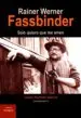 AudioLibro Rainer Werner Fassbinder: Solo Quiero que me Amen de Jesus Rodrigo