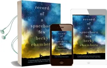 Descargar AudioLibro Record of a Spaceborn few (Wayfarers 3) de Becky Chambers año 2018