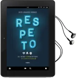 Descargar AudioLibro Respeto: El Sexo con Sentido de Inti Chavez Perez año 2018