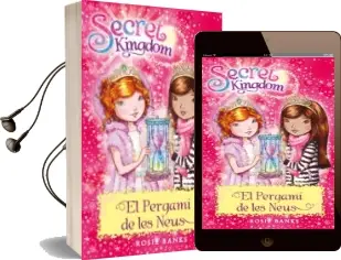 Descargar AudioLibro Secret Kingdom 34; el Pergami de les Neus de Rosie Banks año 2018