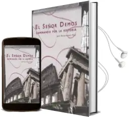 Descargar AudioLibro Señor Demos. Caminando por la Historia de Jose Maria Atance Rojo año 2018