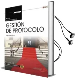 Descargar AudioLibro (Uf0043: Transversal) Manual. Gestion de Protocolo. Certificados de Profesionalidad de Judith Abeleira Carrasco año 2018