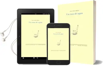 Descargar AudioLibro Un Vaso de Agua de Lola Mascarell Canet año 2018