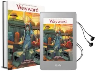 Descargar AudioLibro Wayward Volumen nº 2: Lazos que Unen de Varios Autores año 2018