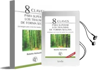 Descargar AudioLibro 8 Claves para Superar los Traumas de Forma Segura (2ª Ed.) de Babette Rothschild año 2018