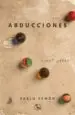 AudioLibro Abducciones Cinco Obras: La Abduccion de Luis Guzman - 40 Años de paz - Barbados, Etcetera - el Tratamiento - los Mariachis de Pablo Remon