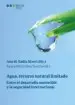 AudioLibro Agua, Recurso Natural Limitado: Entre el Desarrollo Sostenible y la Seguridad Internacional de Varios Autores