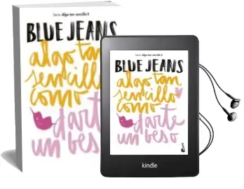 Descargar AudioLibro Algo tan Sencillo Como Darte un Beso de Blue Jeans año 2018