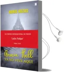 Descargar AudioLibro Annie Hall ya no Vive Aqui de Boris Rozas Bayon año 2018