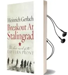 Descargar AudioLibro Breakout at Stalingrad de Gerlach Heinrich año 2018