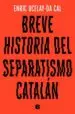 AudioLibro Breve Historia del Separatismo Catalan de Enric Ucelay Da Cal