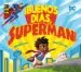 AudioLibro ¡Buenos Días, Superman! de Michael Dahl