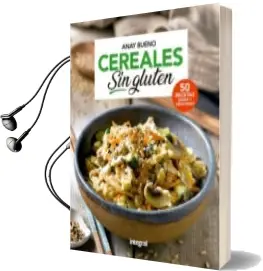 Descargar AudioLibro Cereales sin Gluten de Anay Bueno año 2018
