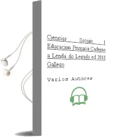 Descargar AudioLibro Ciencias Sociais 1.º Educacion Primaria. Caderno a Lenda do Legado ed. 2018 Gallego de Varios Autores año 2018