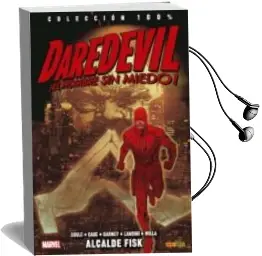 Descargar AudioLibro Daredevil el Hombre sin Miedo 14. Alcalde Fisk de Varios Autores año 2018