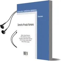 Descargar AudioLibro Derecho Privado Romano de Adela Lopez Pedreira año 2018