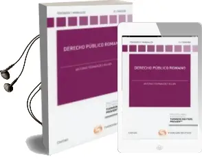 Descargar AudioLibro Derecho Publico Romano (21ª Ed.) de Antonio Fernandez De Bujan año 2018