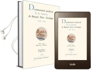 Descargar AudioLibro Documentació Medieval de les Barronies de Bunyol, Xiva i Xetalgar (1238-1344) de Varios Autores año 2018