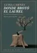 AudioLibro Donde Broto el Laurel: Cuentos Completos ii de Luisa Carnes
