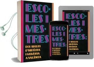 Descargar AudioLibro Dos Segles d História i Memória a Valéncia de Varios Autores año 2018