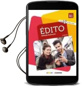 Descargar AudioLibro Edito, Methode de Français: Niveau b1 (Incluye cd y Dvd) de M. Alcaraz año 2018