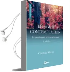 Descargar AudioLibro El Arte de la Contemplacion: La Aventura de Vivir con Lucidez de Consuelo Martin año 2018