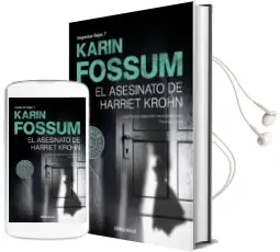 Descargar AudioLibro El Asesinato de Harriet Krohn (Inspector Sejer 7) de Karin Fossum año 2018