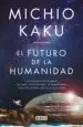 AudioLibro El Futuro de la Humanidad de Michio Kaku