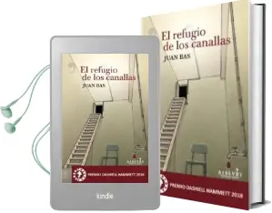 Descargar AudioLibro El Refugio de los Canallas de Juan Bas año 2018