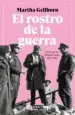 AudioLibro El Rostro de la Guerra: Crónicas en Primera Línea 1937-1985 de Martha Gellhorn
