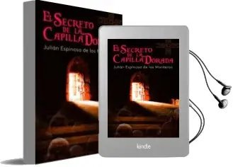 Descargar AudioLibro El Secreto de la Capilla Dorada de Julian Espinosa De Los Monteros año 2018