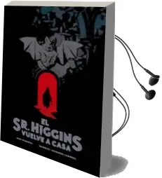 Descargar AudioLibro El sr. Higgins Vuelve a Casa de Mike Mignola; Warwick Johnson Cadwell año 2018