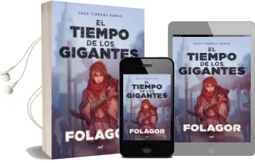Descargar AudioLibro El Tiempo de los Gigantes de Folagor año 2018