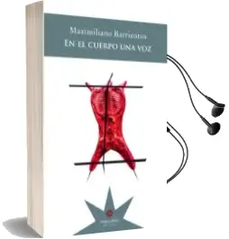 Descargar AudioLibro En el Cuerpo una voz de Maximiliano Barrientos año 2018