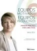 AudioLibro Equipos Motivados, Equipos Productivos: Manual Practico para Directivos de Inma Rios