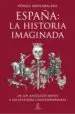 AudioLibro España: La Historia Imaginada: De los Antiguos Mitos a las Leyendas Contemporaneas de Monica Arrizabalaga