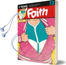Descargar AudioLibro Faith 13 de Jody Houser año 2018