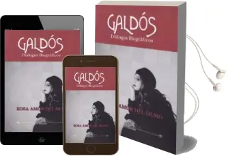 Descargar AudioLibro Galdos: Dialogos Biograficos de Rosa Amor Del Olmo año 2018