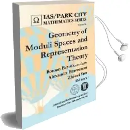Descargar AudioLibro Geometry of Moduli Spaces and Representation Theory de Varios Autores año 2018