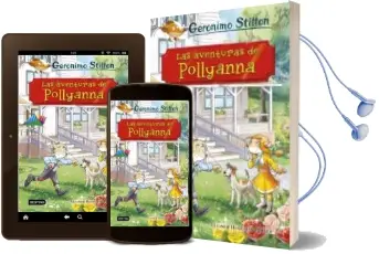 Descargar AudioLibro Geronimo Stilton Grandes Historias: Las Aventuras de Pollyanna de Geronimo Stilton año 2018