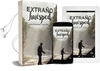 Descargar AudioLibro (I.B.D.) Extraño Huesped de Agustín Roble Santos año 2018