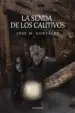 AudioLibro (I.B.D.) la Senda de los Cautivos de José M. González