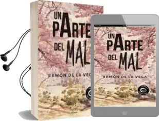 Descargar AudioLibro (I.B.D.) una Parte del mal de Ramón De La Vega año 2018