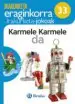 AudioLibro Karmele Karmele da Irakurketa Jokoak Navarra / Pais Vasco Euskera de Varios Autores