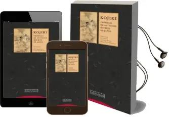 Descargar AudioLibro Kojiki: Cronicas de Antiguos Hechos de Japon de Varios Autores año 2018